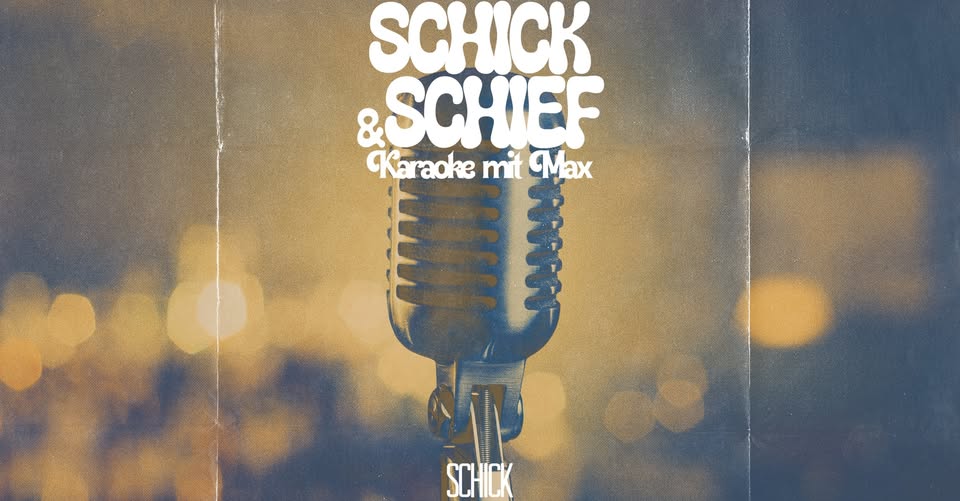 Schick & Schief: Karaoke mit Max