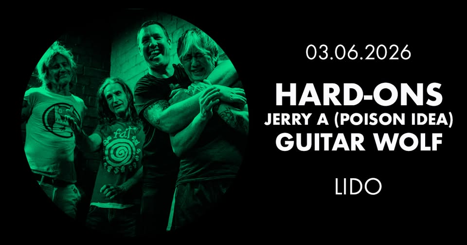 HARD-ONS • GUITAR WOLF • Berlin