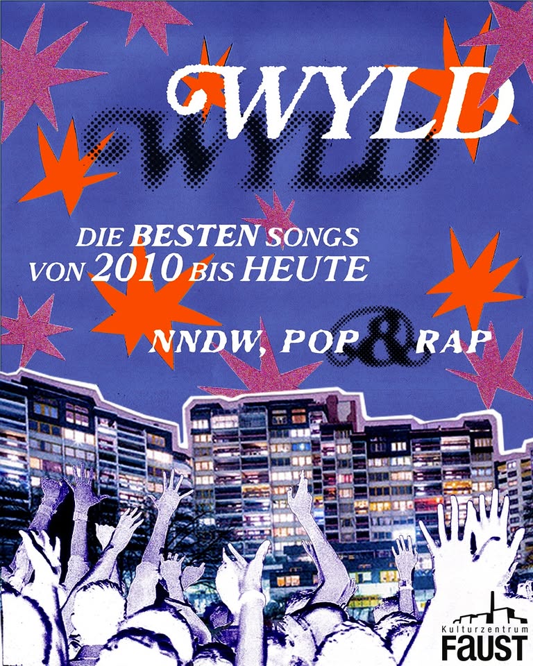 WYLD - Die besten Songs von 2010 bis heute
