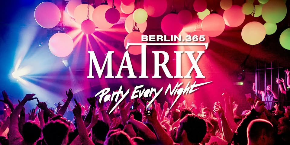 Matrix Club Berlin "Friday" 01.05.2026