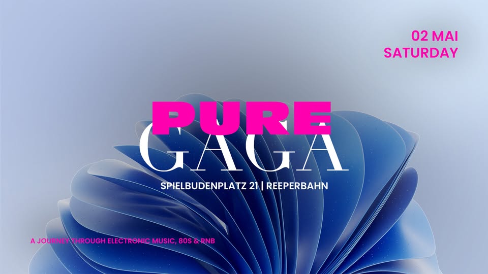 PURE GAGA | SA 02 | MAI
