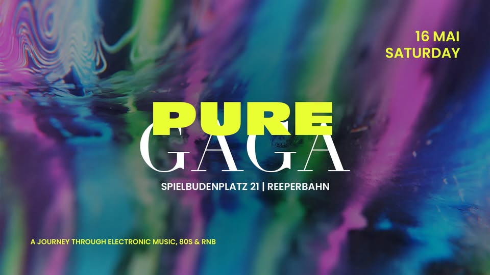 PURE GAGA | SA 16 | MAI