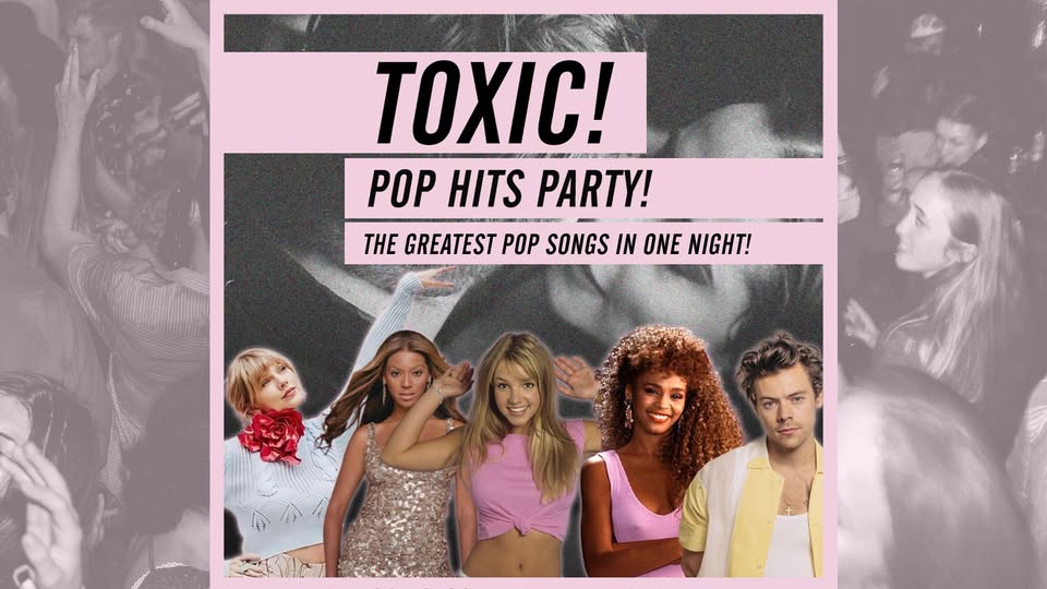 Toxic! - Pop Hits Party • Lido Berlin • Sa, 02.05.26