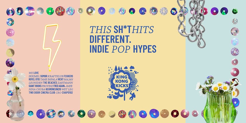 King Kong Kicks • Indie Pop & Hypes • Milla München