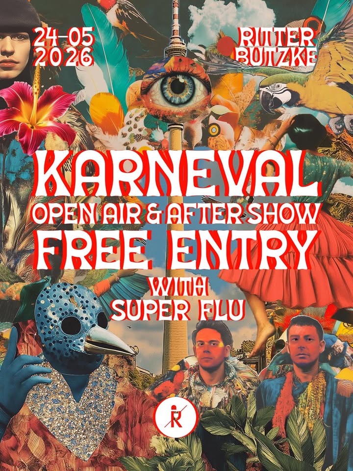Karneval Open Air & Afterparty w/ Super Flu // Free entry all night long