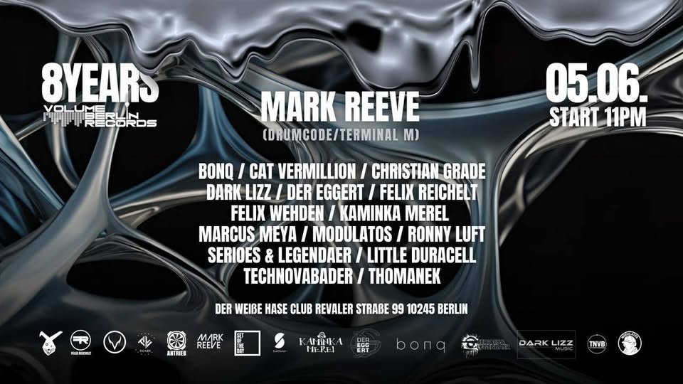 8 Years Volume Berlin Records W/Mark Reeve + Volume Berlin Records Residents