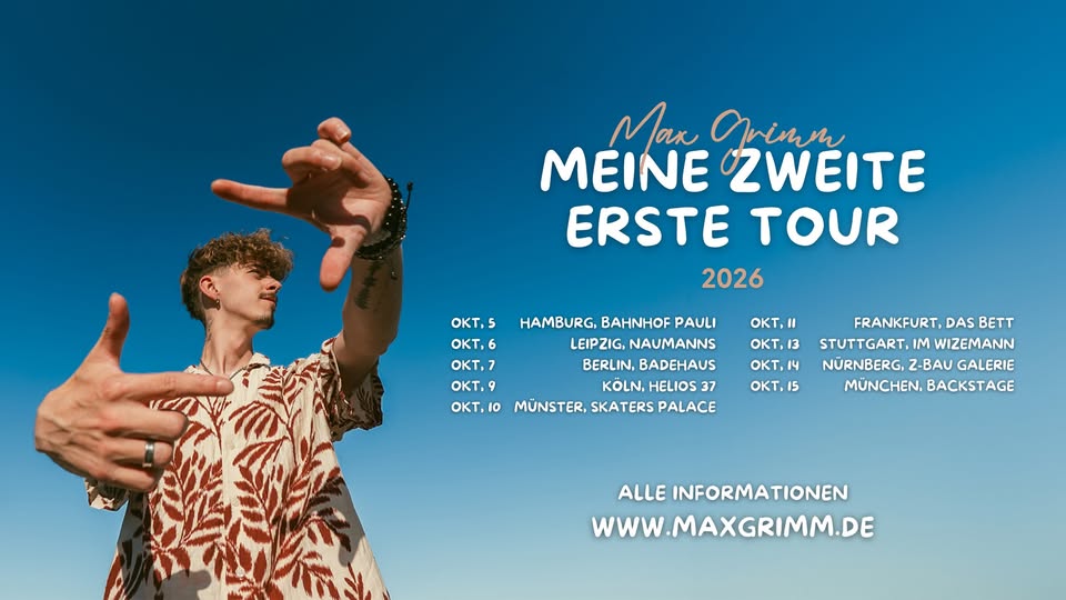 Max Grimm - Meine zweite erste Tour 2026 | Berlin