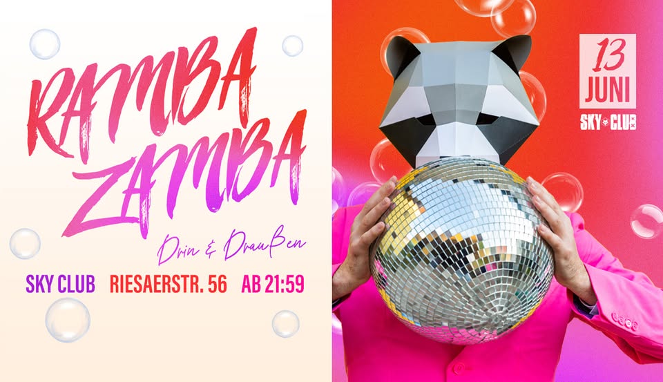 13.06.2026 - RAMBA ZAMBA! Open Air. - Drin & Draußen -  SKY CLUB LEIPZIG