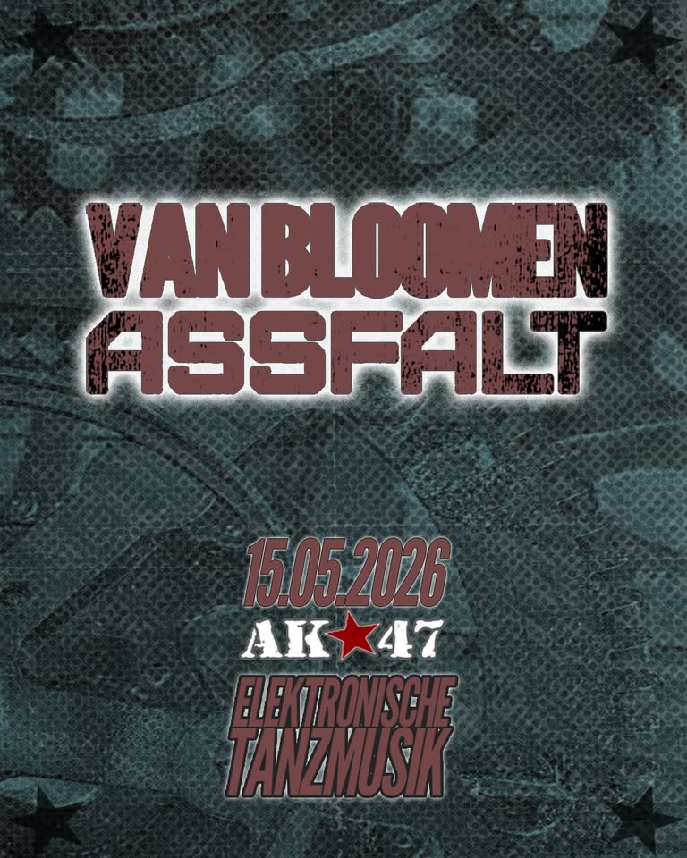 VAN BLOOMEN // ASSFALT