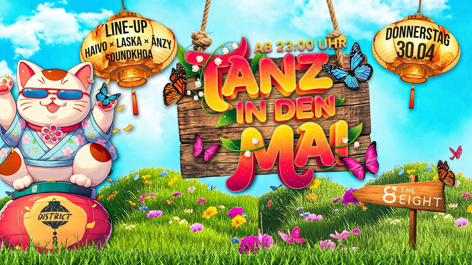 District 8 x Tanz in den Mai 2026!| Do 30.April