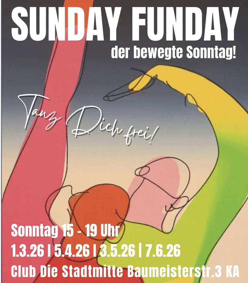Sunday Funday - der bewegte Sonntag - Freies Tanzen 