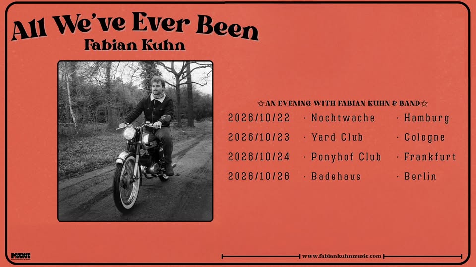 FABIAN KUHN // All We've Ever Been Tour // Berlin
