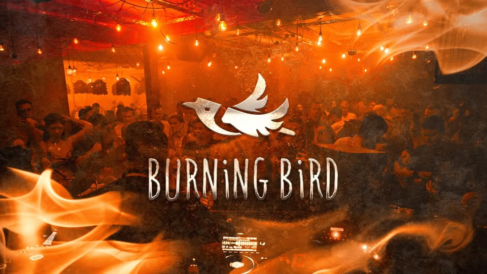 Burning Bird w/ JAMIIE, NUSHA, LEVT uvm...
