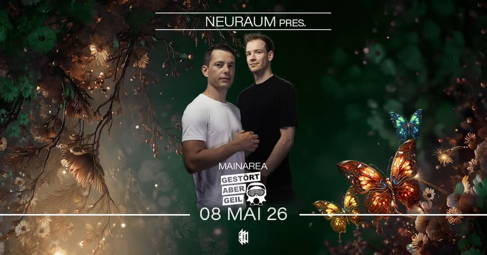 neuraum pres. GESTÖRT ABER GEIL