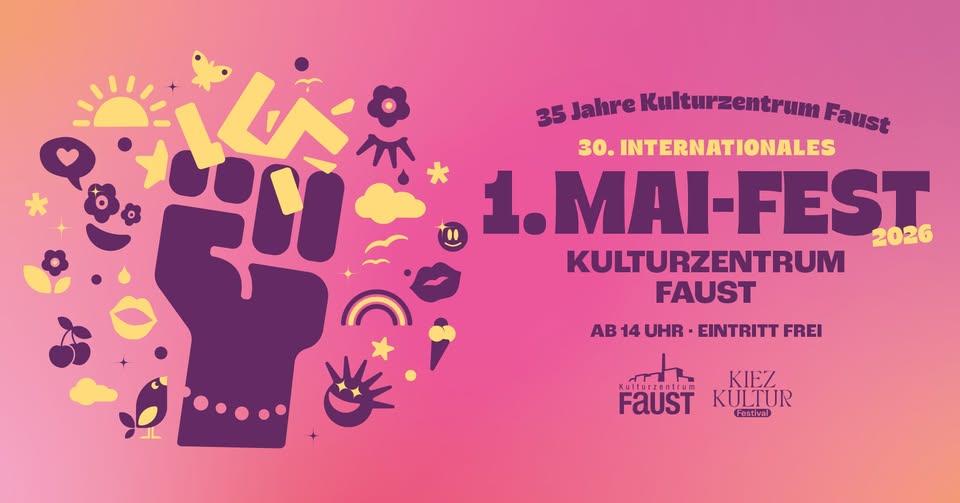 30. Internationales 1. Mai-Fest • Hannover • Faust