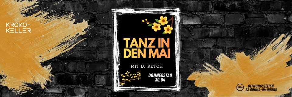 Tanz in den Mai mit DJ Ketch