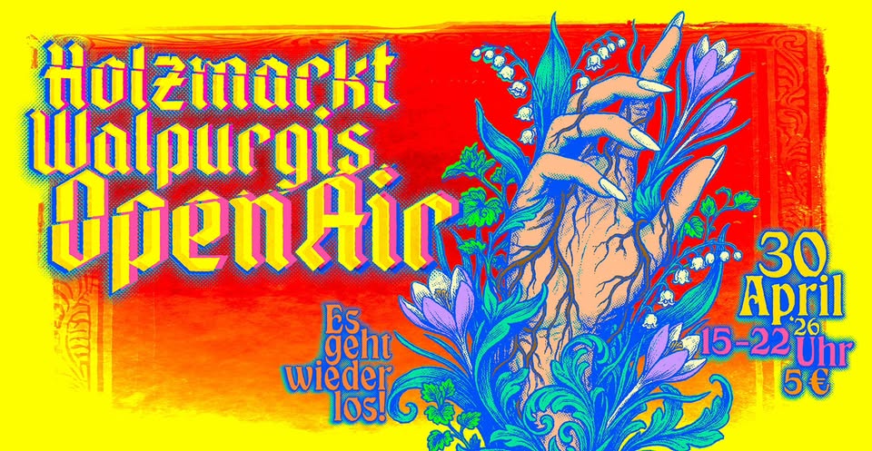 HOLZMARKT WALPURGIS OPEN AIR ☀