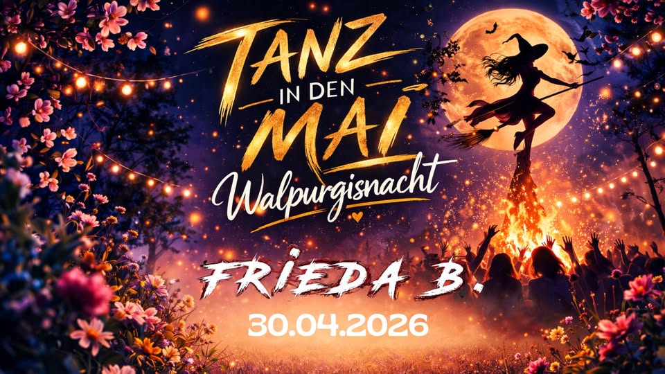 Tanz in den Mai im Frieda B. 