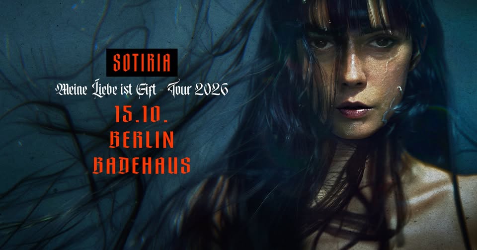 SOTIRIA - Meine Liebe ist Gift - Tour 2026 in Berlin