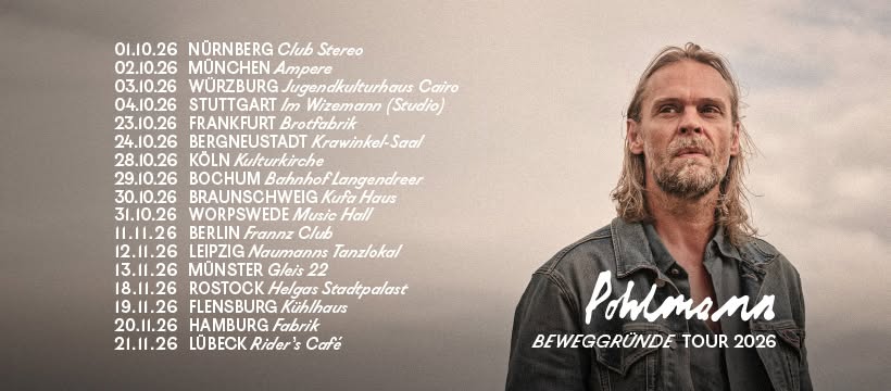 POHLMANN • Beweggründe Tour • 11.11.26 Berlin (verschoben vom 10.01.2026) 
