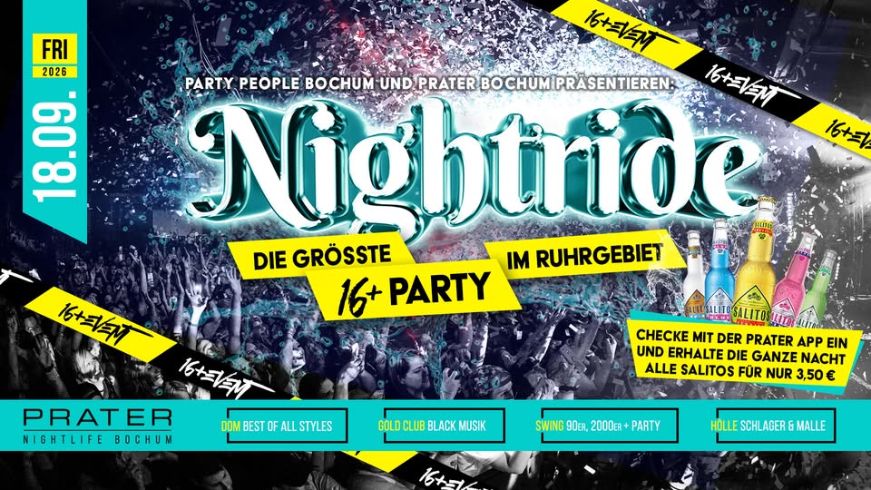 Nightride – NRW´s größte 16+ Party at PRATER BOCHUM [18/09/2026]