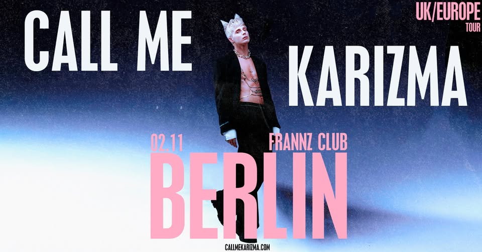 Call Me Karizma | Berlin | I'M NO AMERICAN IDOL TOUR