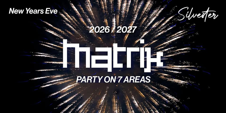 Silvester Matrix Club  Berlin - New Years Eve 2026/2027