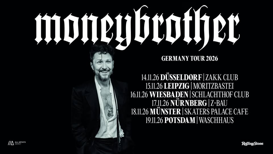 Moneybrother • Leipzig • Moritzbastei