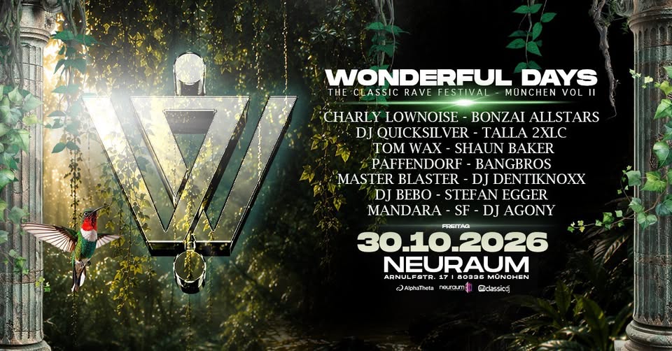 Wonderful Days - The Classic Rave Festival - München Vol II