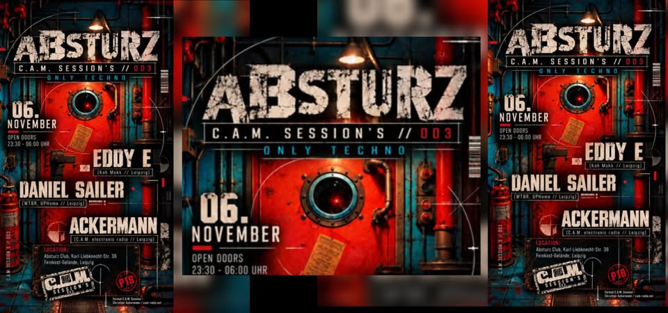 C.A.M. SESSION → ABSTURZ   #TECHNO