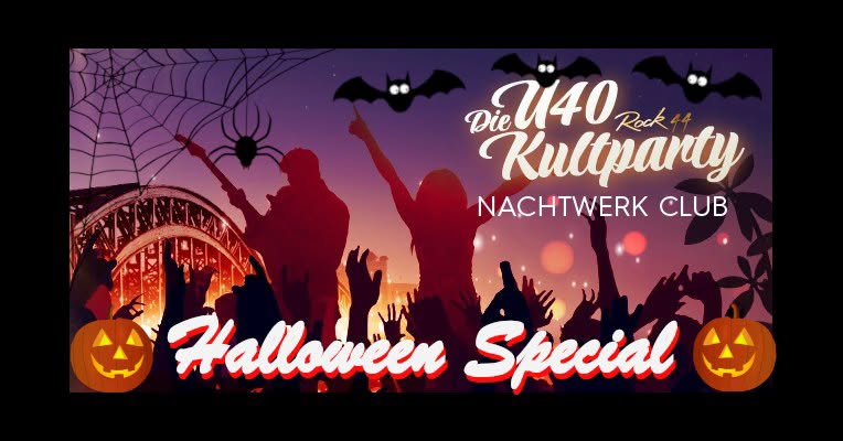 Rock44 ➤ Die große Ü40 HALLOWEEN KULTPARTY im Nachtwerk Club München 💃🕺🤸🍹🎃