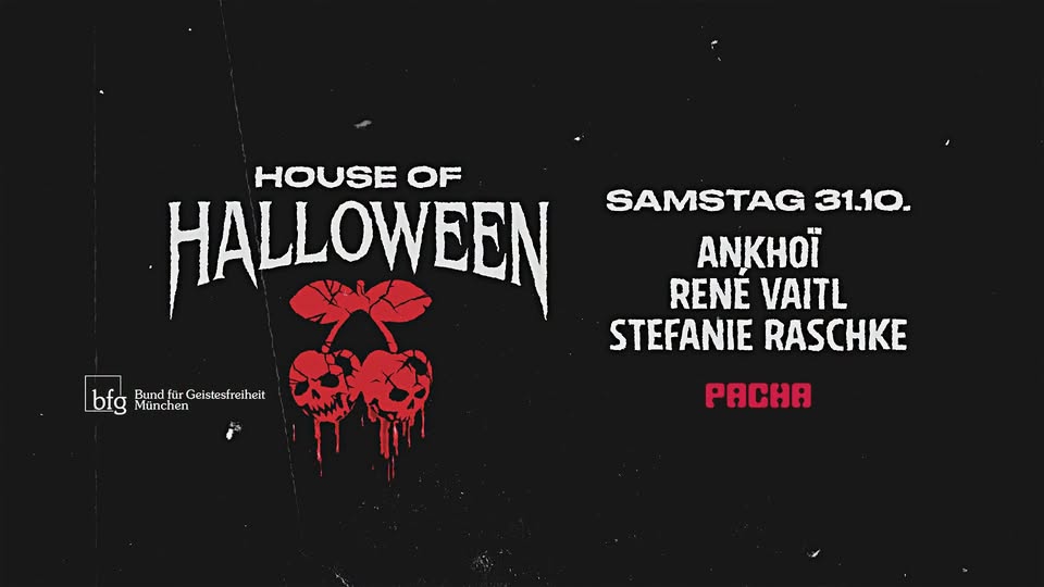 House of Halloween w/ Ankhoï, René Vaitl, Stefanie Raschke