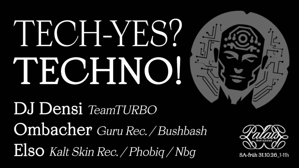 TECH-YES? TECHNO!
