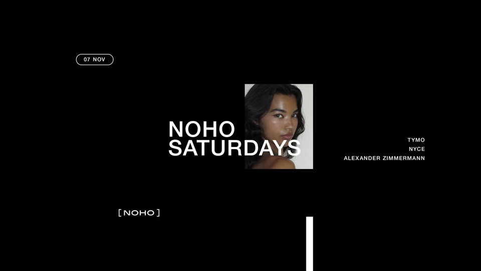 NOHO SATURDAYS
